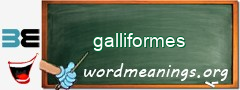 WordMeaning blackboard for galliformes